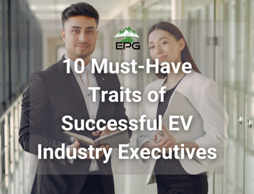 10 Must-Have Traits of Successful EV Industry Executives