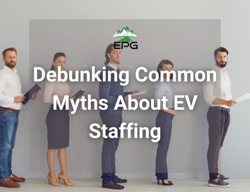 Debunking Common Myths About EV Staffing