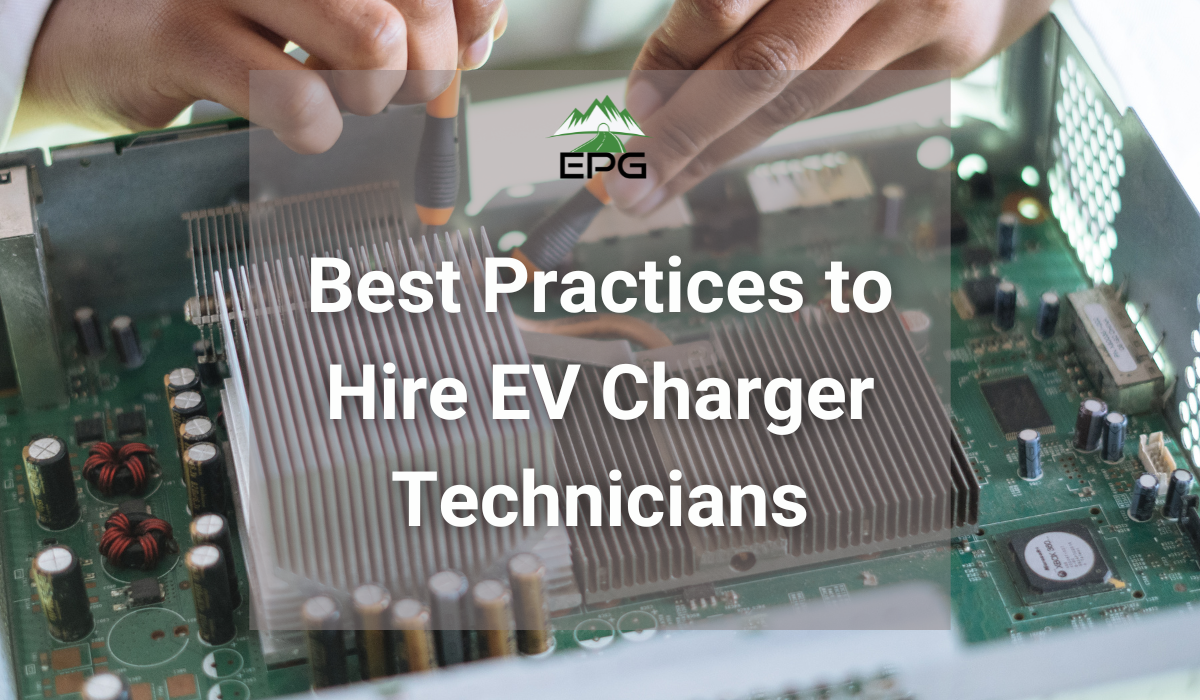 Best Practices to Hire EV Charger Technicians
