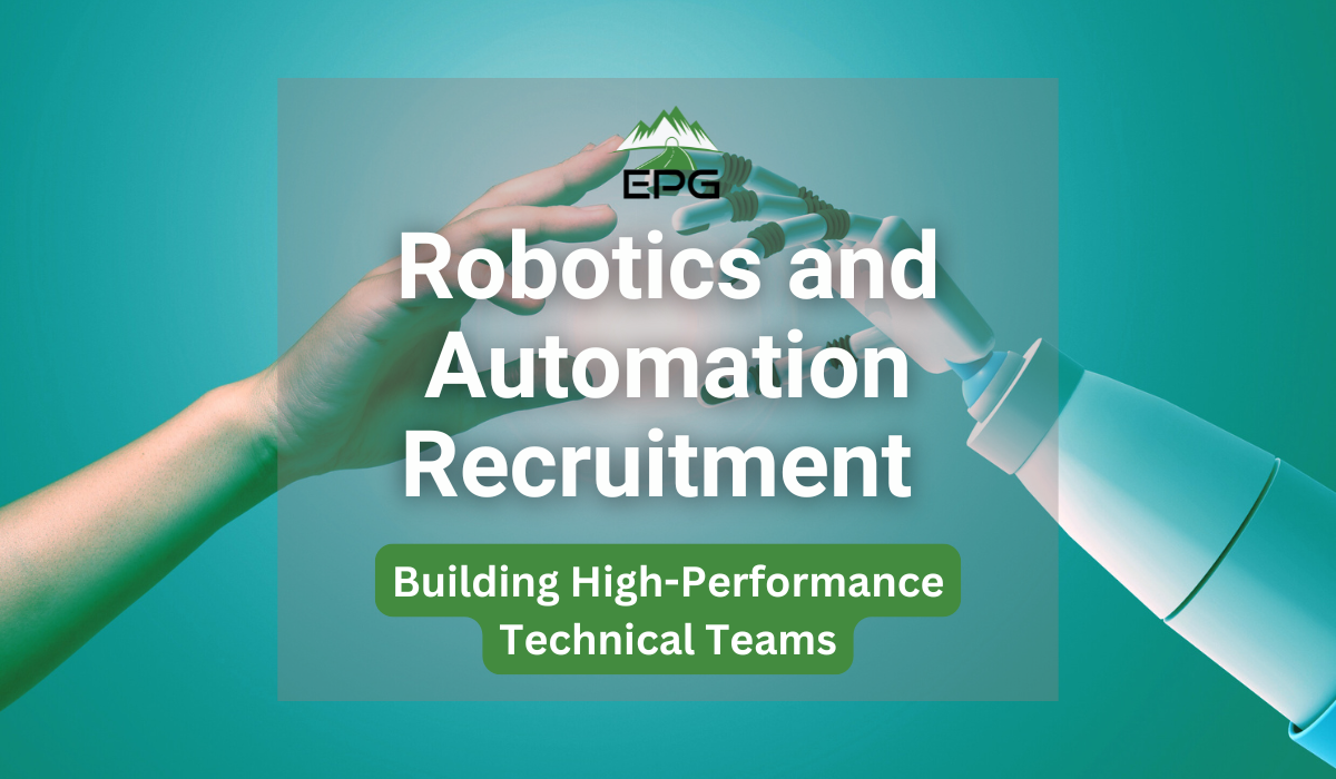 The 2026 Guide to Robotics and Automation Recruitment: Building High-Performance Technical Teams