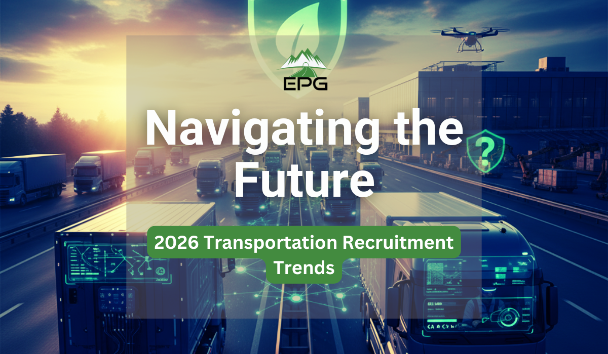 Navigating the Future: 2026 Transportation Recruitment Trends