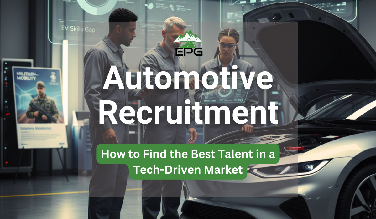 Automotive Recruitment: How to Find the Best Talent in a Tech-Driven Market