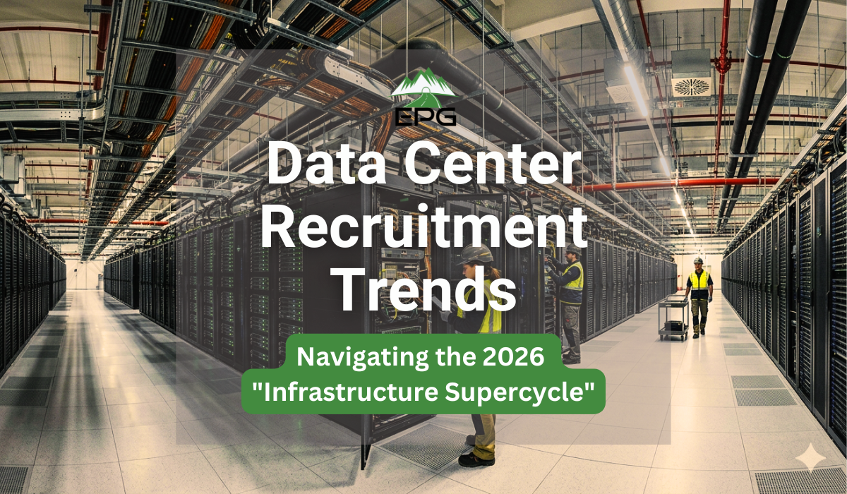 Data Center Recruitment Trends: Navigating the 2026 “Infrastructure Supercycle” Data Center Recruitment Trends: Navigating the 2026 "Infrastructure Supercycle"