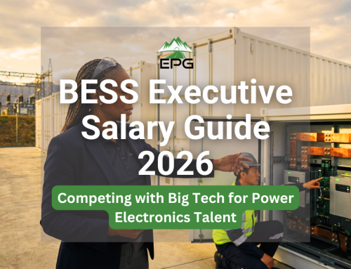 BESS Executive Salary Guide 2026: Competing with Big Tech for Power Electronics Talent
